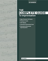 The Complete Guide To Improvisation - Volume 3